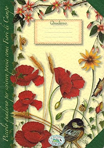 Piccolo quaderno per scrivere poesie come fiori di campo edito da Edizioni del Baldo