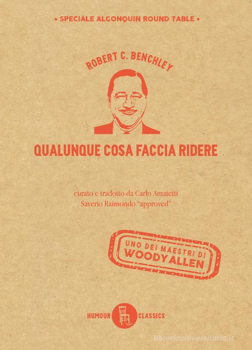 Qualunque cosa faccia ridere di Robert C. Benchley edito da Sagoma