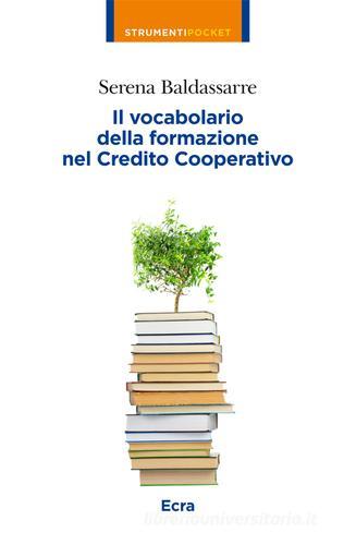 Il vocabolario della formazione nel credito cooperativo di Serena Baldassarre edito da Ecra
