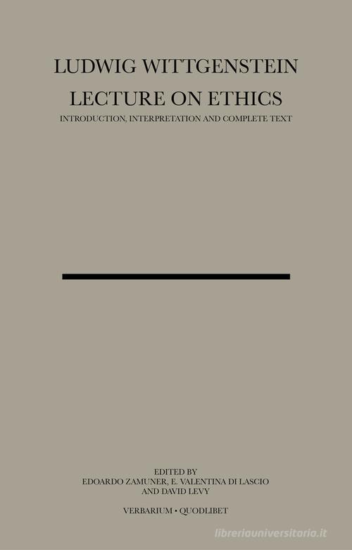 Lecture on ethics di Ludwig Wittgenstein edito da Quodlibet