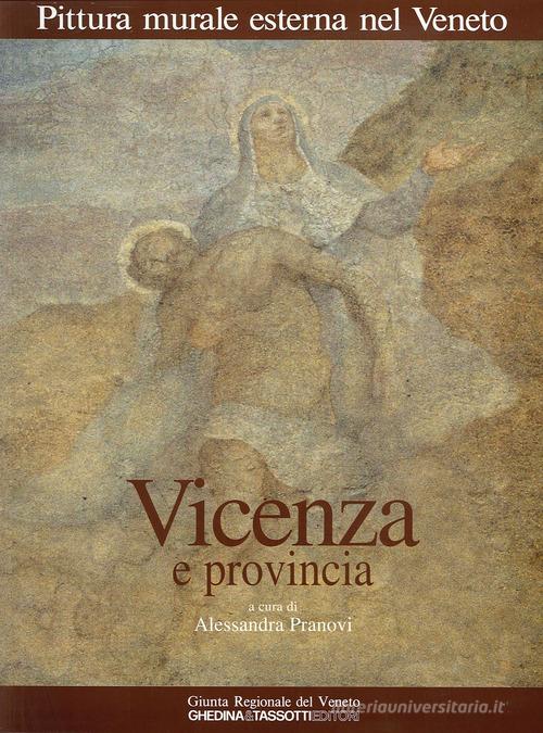 Pittura murale esterna nel Veneto vol.4 di Alessandra Pranovi edito da Tassotti