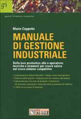 Manuale di gestione industriale di Mario Cappetta edito da Il Sole 24 Ore