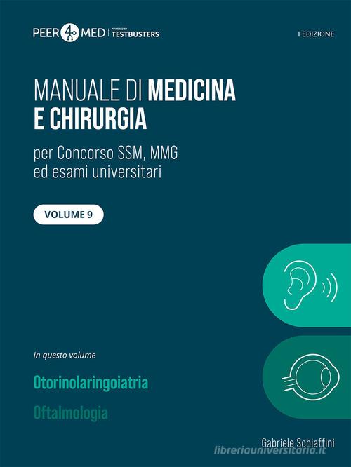 Peer4Med. Manuale di medicina e chirurgia SSM vol. 9 di Gabriele Schiaffini edito da Testbusters
