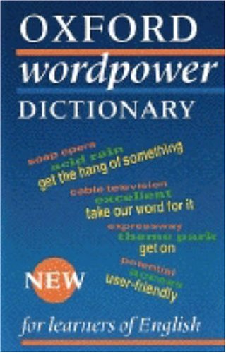 Oxford wordpower dictionary di Salley Wehmeier edito da Oxford University Press