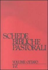 Schede bibliche pastorali vol.8 edito da EDB