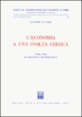 L' economia a una svolta critica vol.1 di Giuseppe Di Nardi edito da Giuffrè
