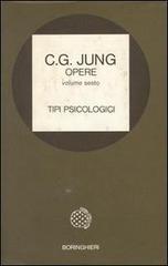 Opere vol.6 di Carl Gustav Jung edito da Bollati Boringhieri