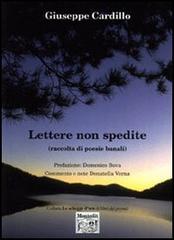 Lettere non spedite (raccolta di poesie banali) di Giuseppe Cardillo edito da Montedit