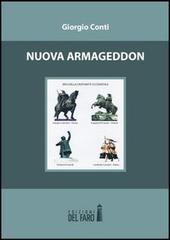 Nuova Armageddon di Giorgio Conti edito da Edizioni del Faro