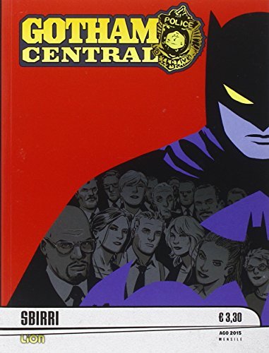 Gotham central vol.8 di Greg Rucka edito da Lion