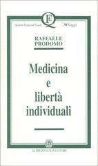 Medicina e libertà individuali di Raffaele Prodomo edito da AGE-Alfredo Guida Editore