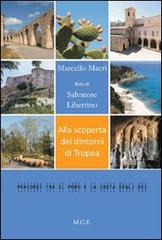 Alla scoperta dei dintorni di Tropea di Marcello Macrì edito da Meligrana Giuseppe Editore