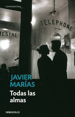 Todas las almas di Javier Marías edito da De Borsillo