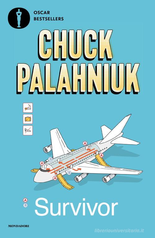 Libro Survivor di Chuck Palahniuk Oscar bestsellers di Mondadori
