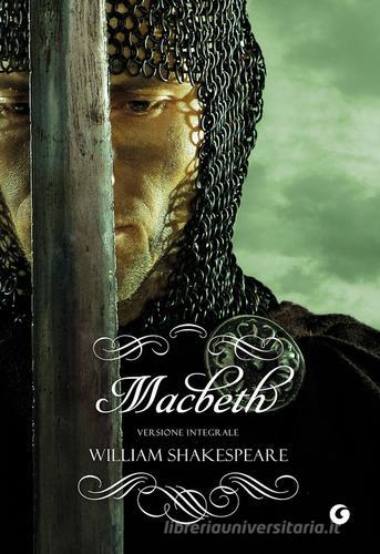 Macbeth. Ediz. integrale di William Shakespeare edito da Giunti Editore