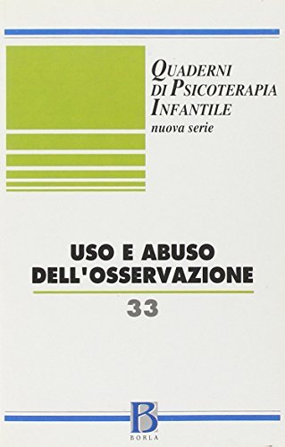 Quaderni di psicoterapia infantile vol.33 edito da Borla