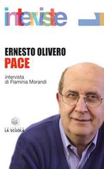 Pace di Ernesto Olivero edito da La Scuola SEI
