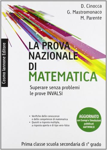 La prova nazionale di matematica. Per la Scuola media di Domenico Cinocca edito da Cosmo Iannone Editore