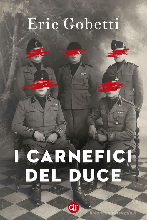 I carnefici del Duce di Eric Gobetti edito da Laterza