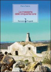 Libro La masseria delle cinquanta lune di Piero Fabris Romanzi e racconti di Progedit