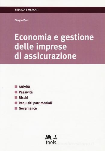 Economia gestione delle imprese di assicurazione di Sergio Paci edito da EGEA Tools
