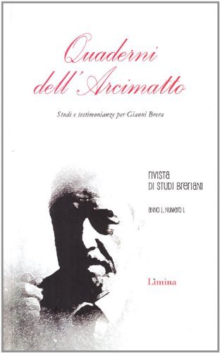Quaderni dell'Arcimatto. Studi e testimonianze per Gianni Brera vol.1 edito da Limina