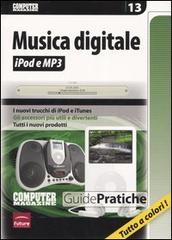 Musica digitale. Ipod e MP3 edito da Sprea Book