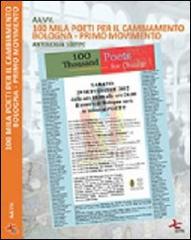 100 mila poeti per il cambiamento. Bologna primo movimento. Antologia 100 TPC. Ediz. multilingue edito da Qudulibri