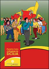 Cittadini di Sicilia. Testo per le scuole di costituzione e educazione alla cittadinanza edito da Arianna