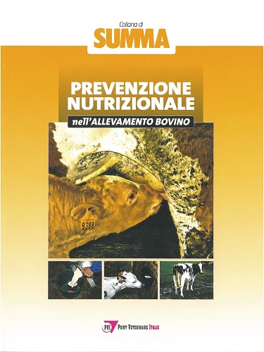 Prevenzione nutrizionale nell'allevamento bovino edito da Le Point Veterinaire Italie