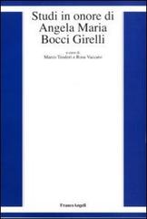 Studi in onore di Angela Maria Bocci Girelli edito da Franco Angeli
