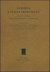 Etruria e Italia preromana. Studi in onore di Giovannangelo Camporeale edito da Fabrizio Serra Editore