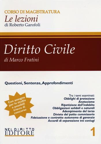 Diritto civile vol.1 di Marco Fratini edito da Neldiritto.it