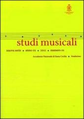 Studi musicali (2011). N.S. vol.1 edito da Accademia Nazionale di Santa Cecilia