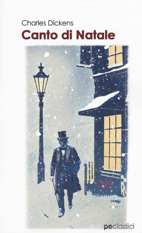 Canto di Natale di Charles Dickens edito da Primiceri Editore