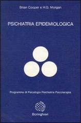 Psichiatria epidemiologica di B. Cooper, Morgan H. G. edito da Bollati Boringhieri