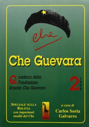 Che Guevara. Quaderni della Fondazione «Ernesto Che Guevara» vol.2 edito da Massari Editore
