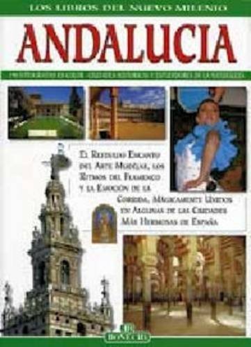 Andalusia. Ediz. inglese di Carlos Pascual, Patrizia Fabbri edito da Bonechi