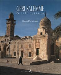 Gerusalemme. L'architettura di David Kroyanker edito da Arsenale