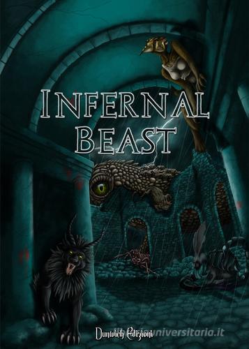 Infernal beast edito da Dunwich Edizioni