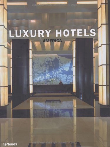 Luxury hotels America edito da TeNeues