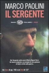 Il sergente. DVD. Con libro di Marco Paolini edito da Einaudi