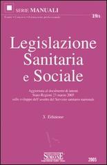 Legislazione sanitaria e sociale edito da Edizioni Giuridiche Simone