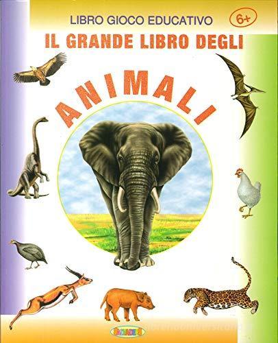 Grande libro animali edito da Salvadeos