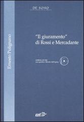 «Il giuramento» di Rossi e Mercadante. Con CD-ROM di Ernesto Pulignano edito da EDT