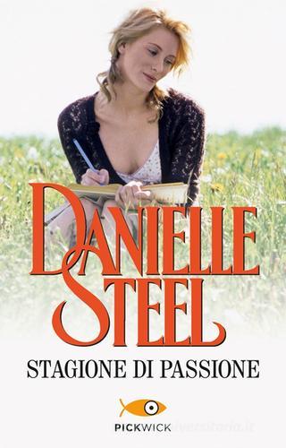 Stagione di passione di Danielle Steel edito da Sperling & Kupfer