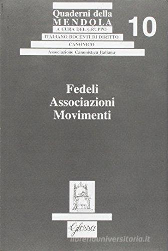 Fedeli, associazioni, movimenti edito da Glossa
