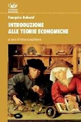 Introduzione alle teorie economiche di Françoise Duboeuf edito da Bonanno