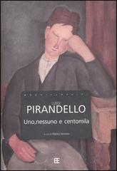 Uno, nessuno e centomila di Luigi Pirandello edito da Barbera