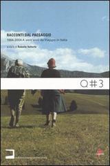 Racconti dal paesaggio 1984-2004. A vent'anni da Viaggio in Italia. Con CD-ROM edito da Lupetti